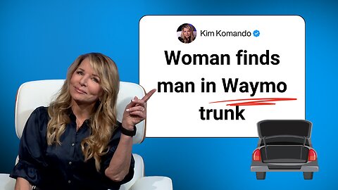 Woman finds man in Waymo trunk
