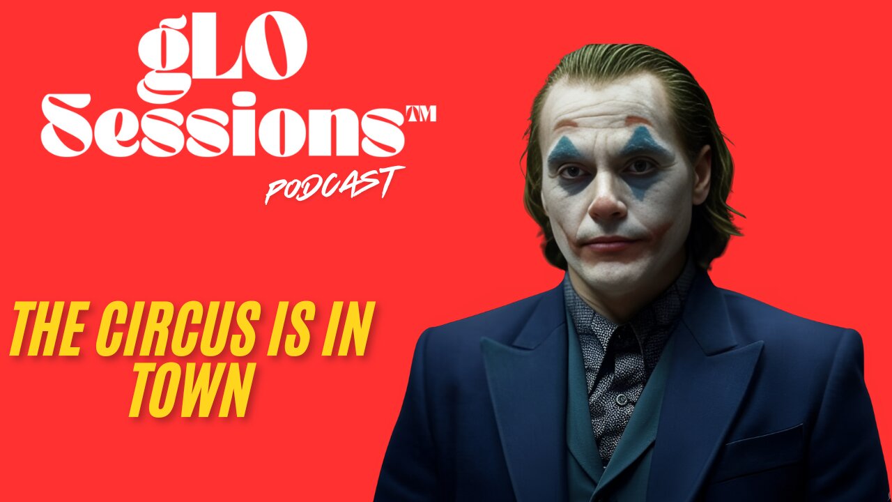 gLO SESSIONS™ Live: The Circus is in Town