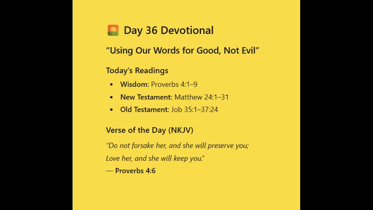 🌅 Day 36 — Using Our Words for Good, Not Evil