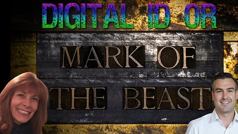 DIGITAL ID OR MARK OF THE BEAST WITH LEANA