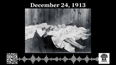 #OnThisDay December 24, 1913: Italian Hall Tragedy