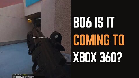 Is Black Ops 6 Going to Be on Xbox 360? What You Need to Know!