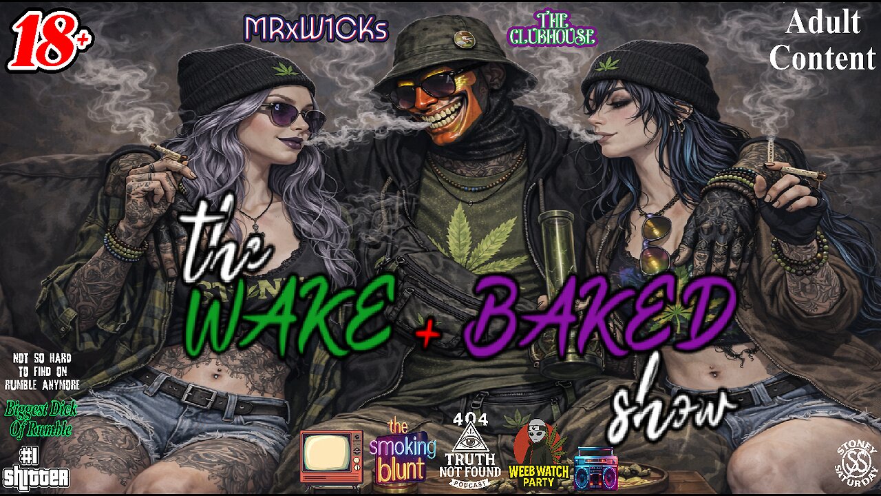[Console Gamer] MRxW1CK's (The Wake+Bake Show)