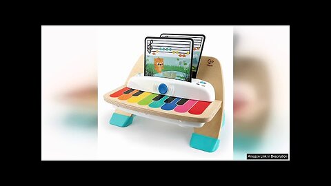 Baby Einstein and Hape Magic Touch Piano Wooden Musical Toddler Toy Review