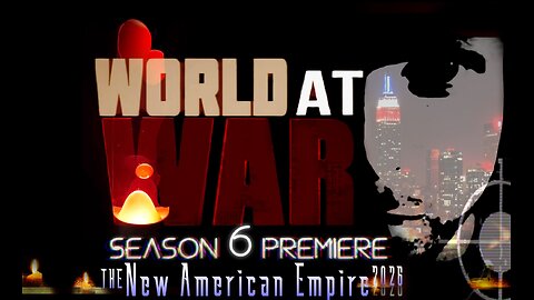 World At WAR with Dean Ryan (Season 6 Premiere)