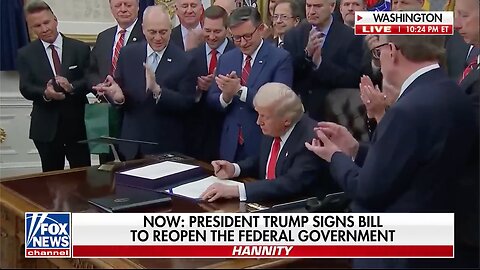PRESIDENT TRUMP SIGNS THE BILL TO REOPEN THE GOVERNMENT