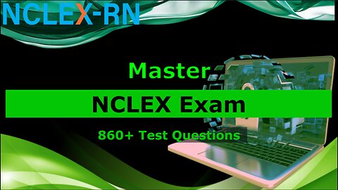 NCLEX Exam Real Test Preparation Questions💯2025 (Updated) | Test Your Skills✅NCLEX-RN New Exam Guide