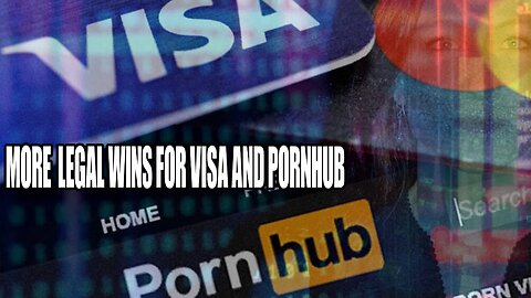 Pornhub & Visa Score Partial Legal Win in Trafficking Lawsuit