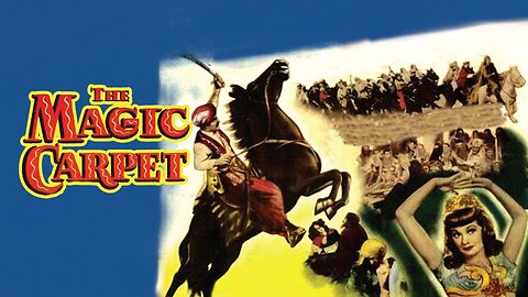 The Magic Carpet (1951 Full Movie) | Adventure/Action/Comedy | Lucille Ball, John Agar, Patricia Medina, George Tobias, Raymond Burr, Gregory Gaye, Rick Vallin, Gary Klein.