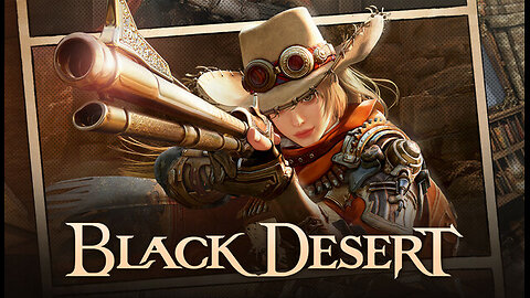 Black Desert online gameplay no commentary First Look Up Coming Stream