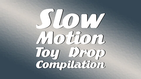 Slow Motion Toy Drop Compilation