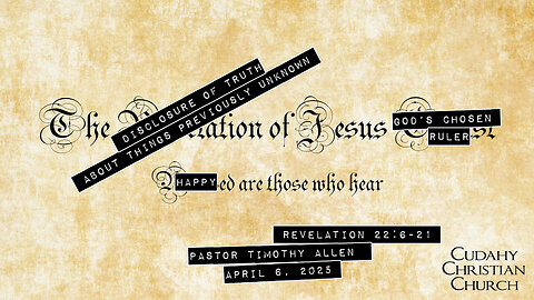 Revelation 22:6-21 Jesus is Coming Soon (repost previous post deleted)