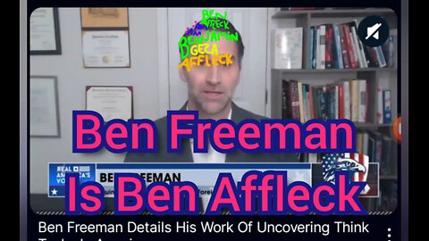 Ben Freeman Is Ben Affleck