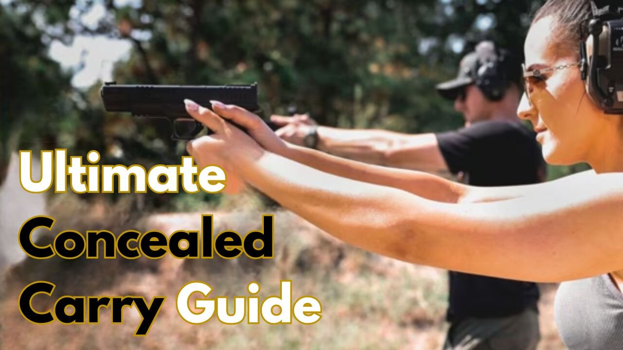 The Ultimate Concealed Carry Guide: Don't Make These Mistakes!