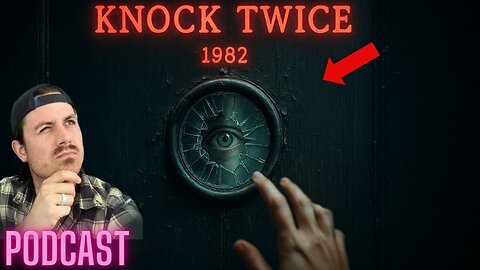 Ep. 365 | Knock Twice - MrBallen Podcast & MrBallen’s Medical Podcast