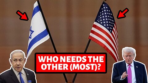 "Israel doesn't need America; it's America that needs Israel". How true is that?