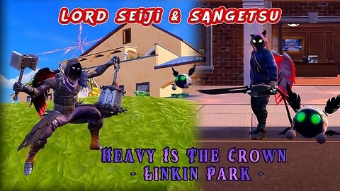 Fortnite ~ Lord SeiJi y Sangetsu