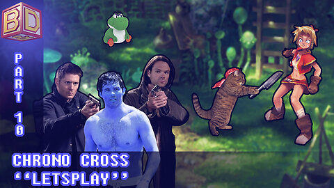 Chrono Cross "Playthrough" - Part 10 [Let's Play]