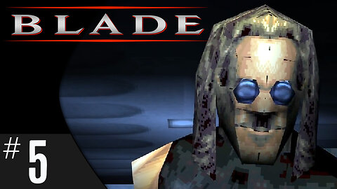 Blade (part 5) | Rescuing Whistler