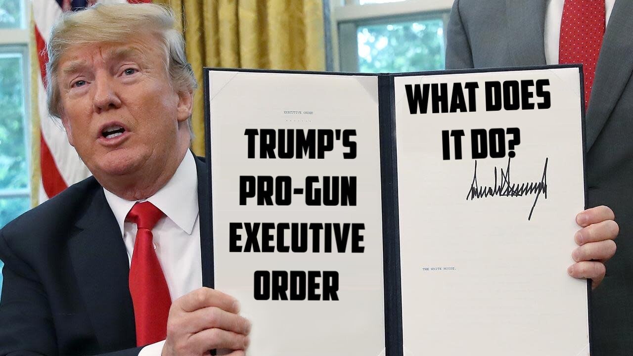 Trump's Pro-Gun Executive Order - What Does it Do?