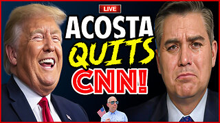 🔴 Jim Acosta Quitting Fake News CNN! Is TRUMP To Blame?