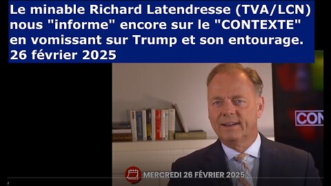 Richard LATENDRESSE (TVA) encore enragé contre Trump (TDS) _ Plus UKRAINE et MUSK