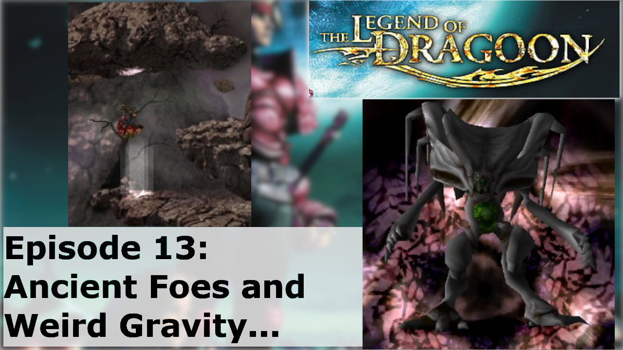 Episode 13: Ancient Foes and Weird Gravity...