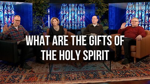 What Are the Gifts of the Holy Spirit