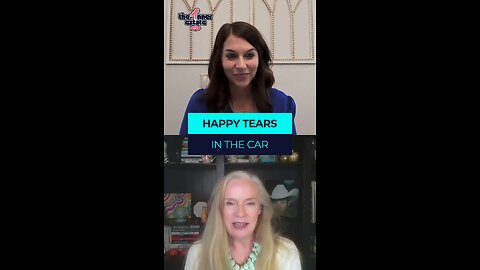 Happy tears in the car