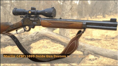 The Levergun Bum Presents: Marlin 1895 Guide Gun Custom