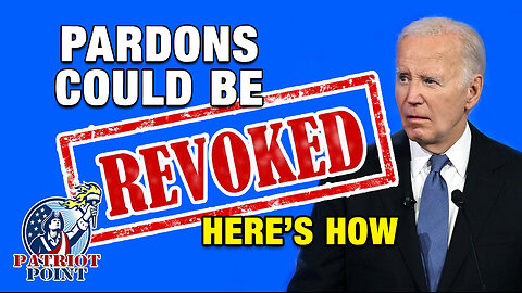 How Biden's Pardons Can Be REVOKED