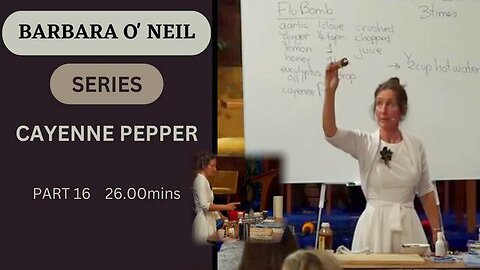 The Incredible Benefits of Cayenne Pepper by Barbara O'Neil - SUBBED