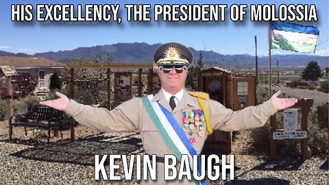 His Excellency, President of Molossia, Kevin Baugh | Interview