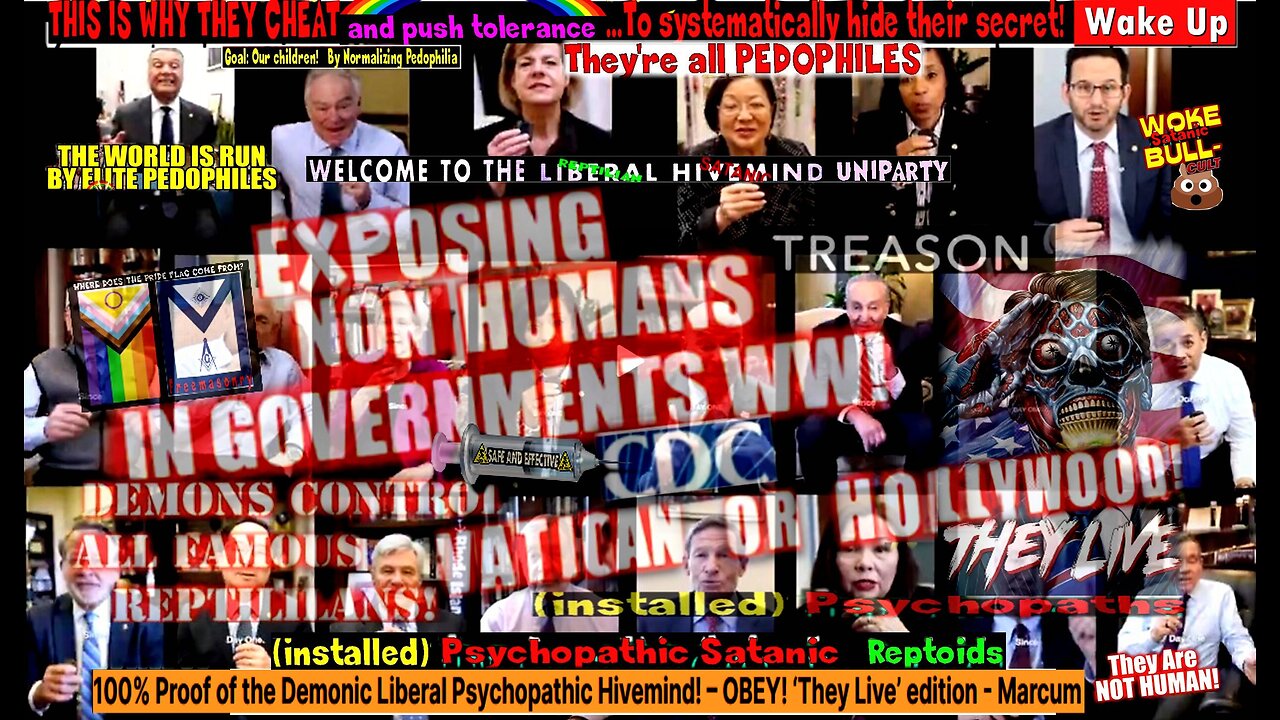 100% Proof of the Demonic Liberal Psychopathic Hivemind! – OBEY! ‘They Live’ edition - revised
