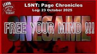 📢👀 | L.S.N.T. • PAGE CHRONICLES • LOG: 23 October 2025 •🕞1h 22mins
