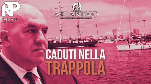 Caduti nella trappola della Flotilla - Red Pill Atlantico #45