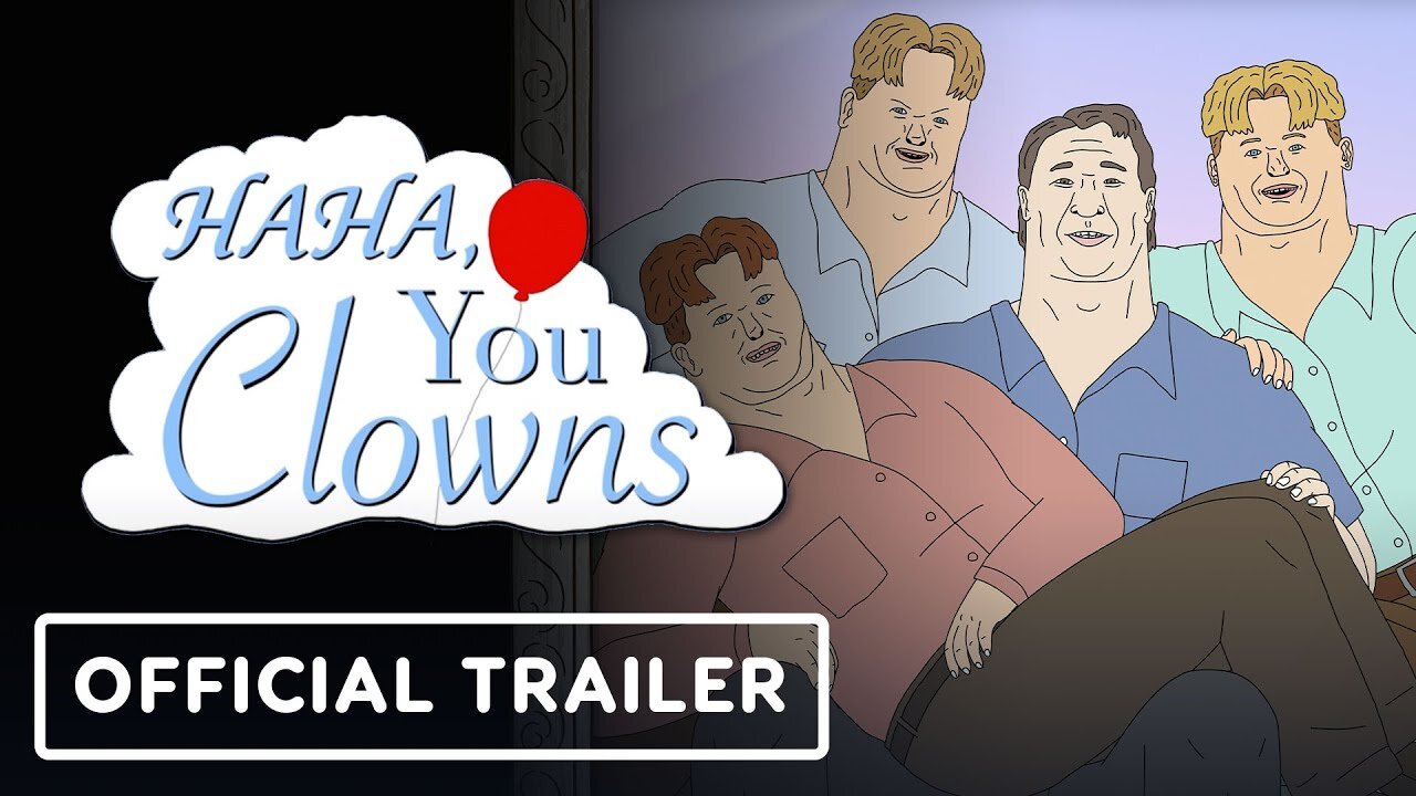 Haha, You Clowns - Official Trailer (2025)