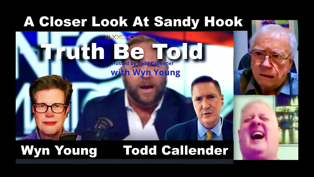 Todd Callender Affirms Wyn Young Alex Jones Jim Fetzer Sandy Hook Trials Investigation Russ Winter