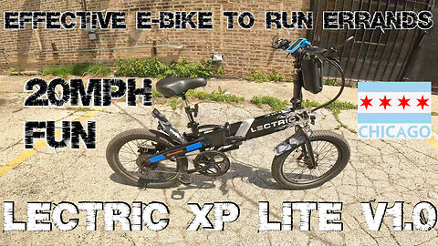 LECTRIC XP LITE V.1 | 20MPH FOLDING e-BIKE | A NEAT RIDE ALONG THRU STREETS, BIKE LANES & SIDEWALKS!