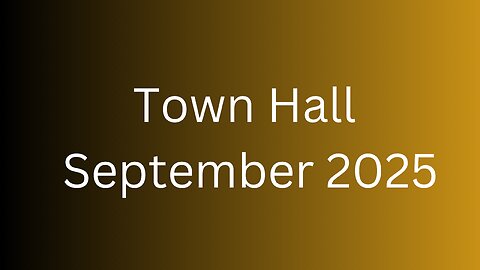 Town Hall - Sept 2025
