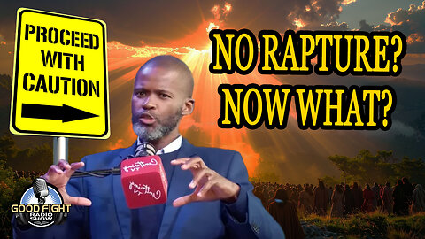 The Rapture Didn't Happen... Now What?
