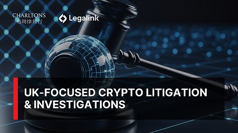 Webinar | UK-Focused Crypto Litigation & Investigations | 25 September 2025