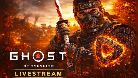 🔴 Live - Ghost of Tsushima - WE WILL SLASH THESE MONGOLS DOWN