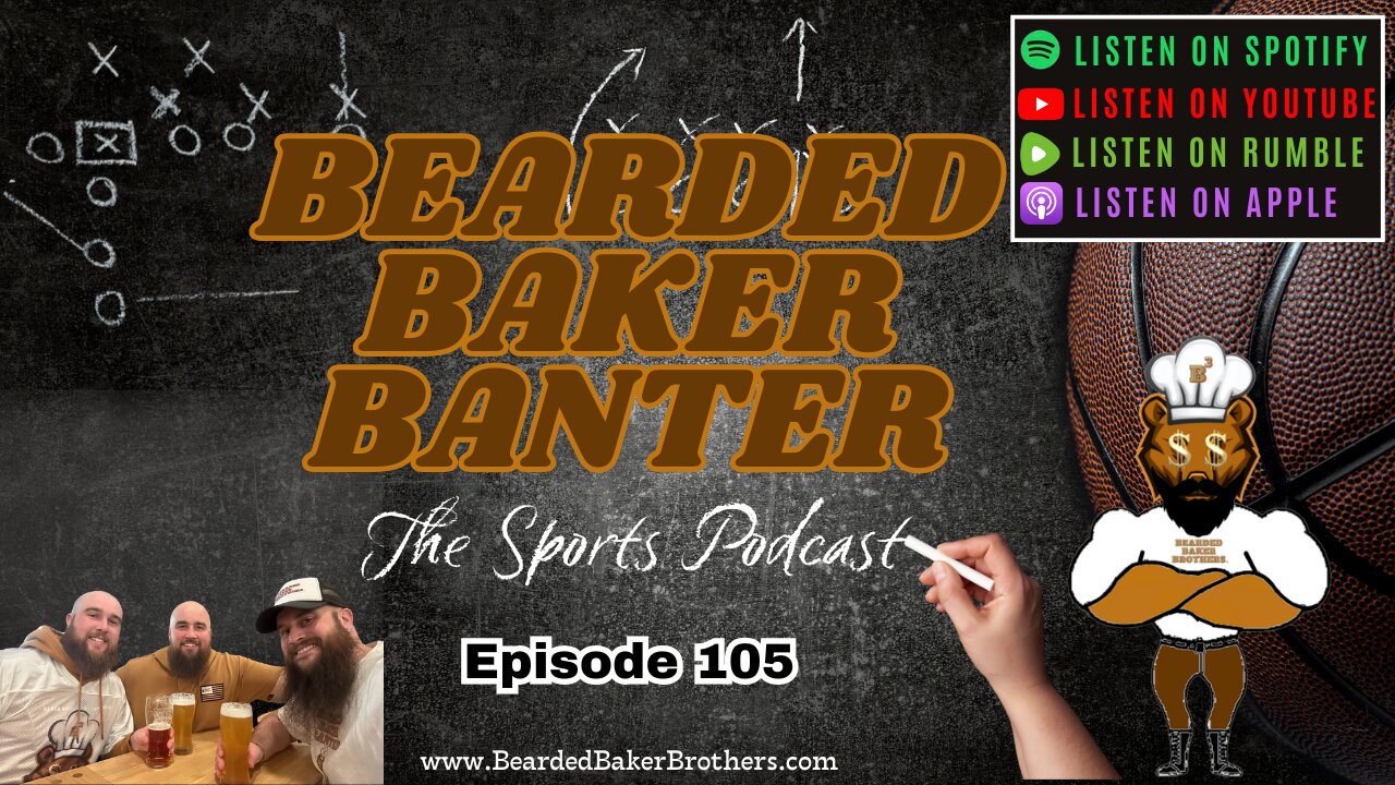 Bearded Baker Banter episode 105 January 30 2025