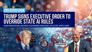 Trump Signs Executive Order To Override State AI Rules | Eric Deters Show