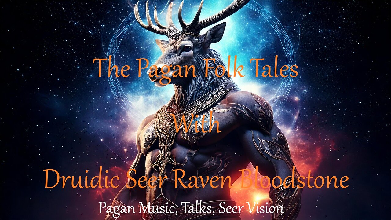 The Pagan Folk Tales Ep 001 - Celtic Viking - Raven Bloodstone