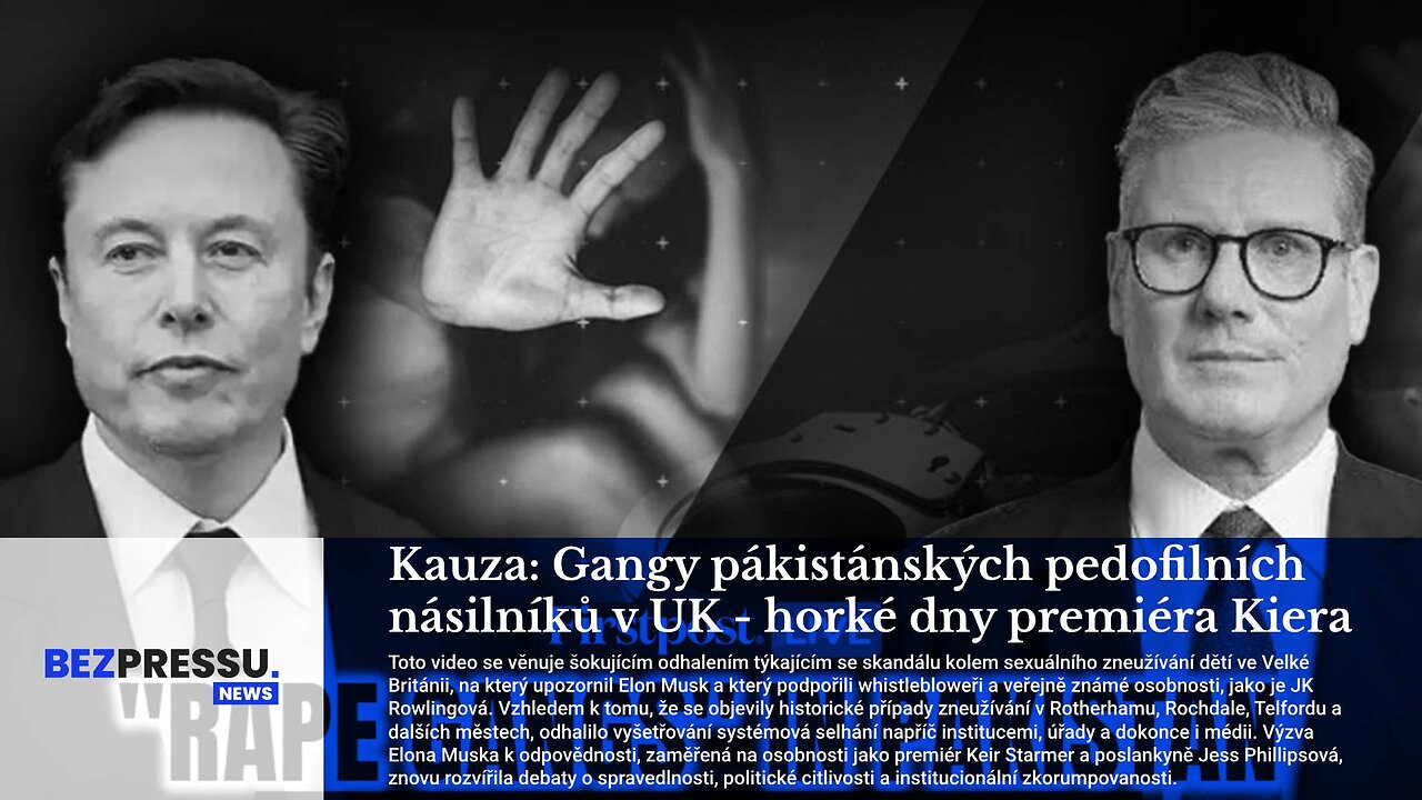 Gangy pákistánských pedofilních násilníků v UK - horké dny premiéra Kiera Starmera