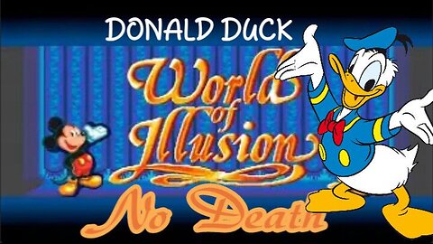 World Of Illusion - Donald Duck - No Death