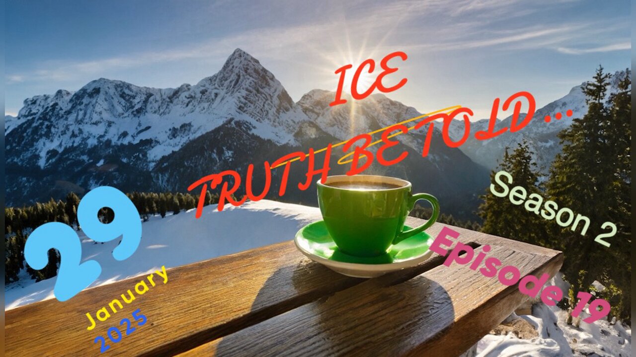 ICE TRUTH BE TOLD