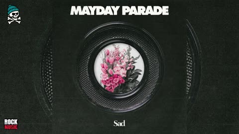 Mayday Parade - Sad (2025)